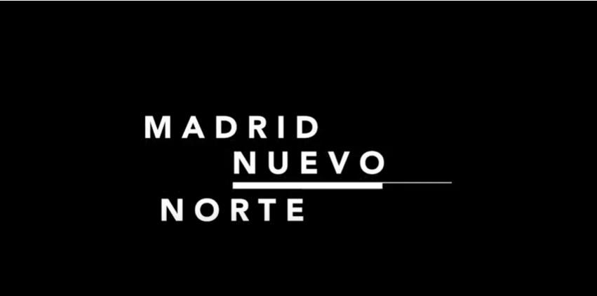La gran transformación de Madrid Nuevo Norte